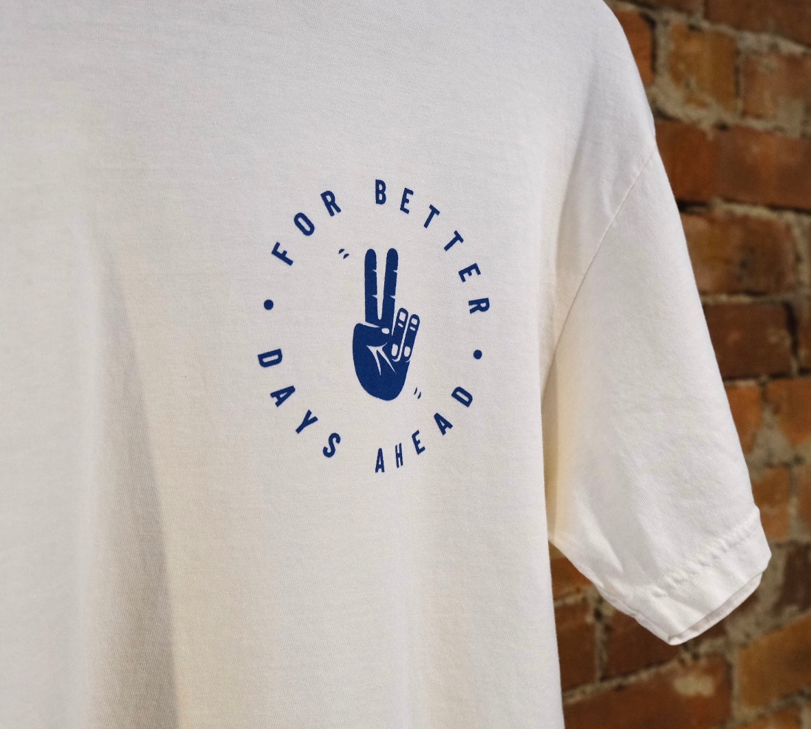 Better Days Ahead Tee